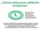 Fizinio aktyvumo aikštelės atidarymo šventė